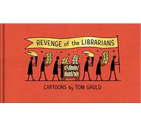 Revenge of the Librarians: Cartoons by Tom Gauld