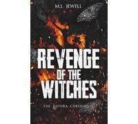 Revenge of the Witches (The Datura Chronicles)