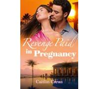 Revenge Paid In Pregnancy (ebook)