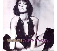 REVENGE - REVENGE - ONE TRUE PASSION (ORIGINAL FACTORY ISSUE