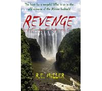 Revenge: The hunt for a vengeful killer is on in the wild expanse of the African bushveld
