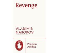 Revenge: Vladimir Nabokov (Penguin Archive)