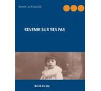 Revenir Sur Ses Pas (ebook)
