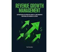 Revenue Growth Management: Estrategias de precios para el crecimiento rentable en América Latina