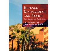 Revenue Management and Pricing: Case Studies and Applications