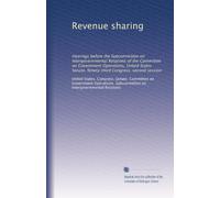 Revenue sharing: Hearings before the Subcommittee on Intergovernmental Relations of the Committee on Government Operations, United States Senate, Ninety-third Congress, second session: Volume 2