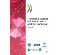 Revenue Statistics in Latin America and the Caribbean 2023