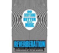Reverberación. Haz todo mejor con música | Keith Blanchard