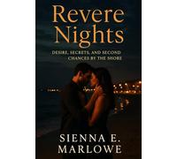 Revere Nights: Desire, Secrets, and Second Chances by the Shore