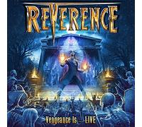Reverence - Vengeance is…live