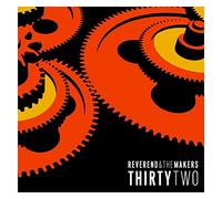 Reverend And The Makers - Thirty Two