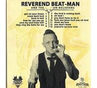 Reverend Beat-Man and the - Get On Your Knees