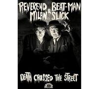 Reverend Beat-Man & Milan Slick - Death Crossed The Street [Casete]