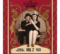 Reverend Beat-Man - Surreal Folk Blues Gospel Trash 2 [Vinilo]