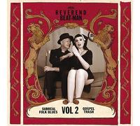 Reverend Beat-Man - Surreal Folk Blues Gospel Trash Vol. 2 (Repress 20 [Vinilo]