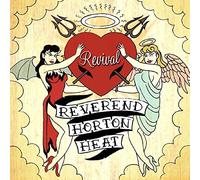 The Reverend Horton Heat - Revival