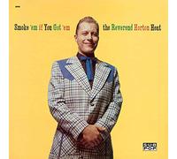 Reverend Horton Heat - Smoke Em If You Got Em [Vinilo]