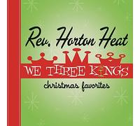 Reverend Horton Heat - We Three Kings [Vinilo]