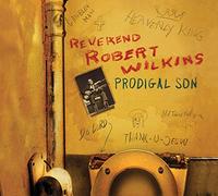 Reverend Robert Wilkins - Prodigal Son (CD)