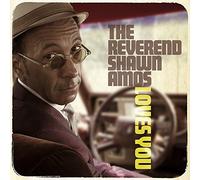 Reverend Shawn Amos - Loves You