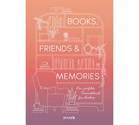 reverie Books, Friends & Memories: Das perfekte Freundebuch für Book (Tapa dura)