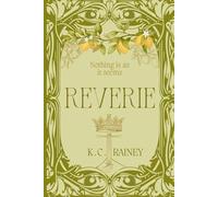 Reverie: Nothing is as it seems.: 1 (Realm to Ruin)