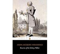 Reveries of the Solitary Walker – Penguin Classics