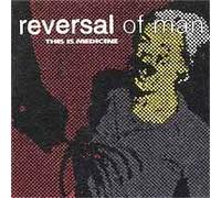 Reversal of Man - This Is Medicine