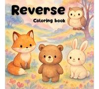 Reverse coloring book: Bold and easy, ideal for adults, teens, and children, with watercolor-inspired animal backgrounds and ink tracing fun. Stress-relieving and relaxing.