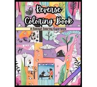 Reverse Coloring Book: Water Color Type Designs to Fill In with your Imagination and Creativity | 8.5x11 inches, 122 pages.....Great Gift Idea for all Occasions