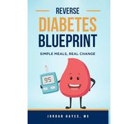Reverse Diabetes Blueprint: Simple Meals, Real Change