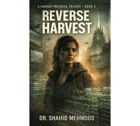 Reverse Harvest (The Harvest Protocol Trilogy)