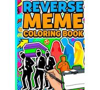 Reverse Meme Coloring Book: 20 Iconic Viral Memes to Trace | Reverse Coloring Book for Adults & Teens | Single-Sided Pages to Prevent Bleed-Through
