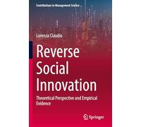 Reverse Social Innovation: Theoretical Perspective and Empirical Evidence (Contributions to Management Science)