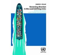 Reversing Direction in the Used Clothing Crisis: Global, European and Chilean Perspectives