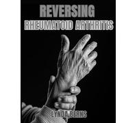 Reversing Rheumatoid Arthritis