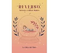 Reverso, atrévete a mirar dentro