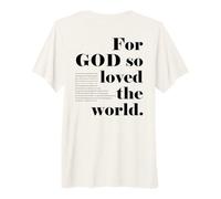 Reverso Cristiano para el versículo bíblico de Dios amó Tanto al Mundo Camiseta Premium