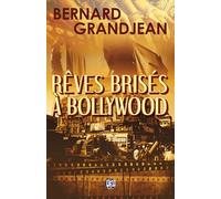 Rêves brisés à Bollywood