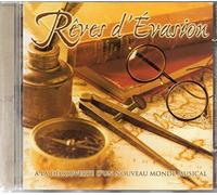 REVES D EVASION A LA DECOUVERTE D UN NOUVEAU MONDE MUSICAL