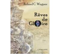 Rêves De Gloire (ebook)