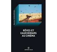 Rêves Et Cauchemars Au Cinéma (ebook)