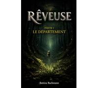 Rêveuse: Le Département: 1