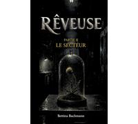 Rêveuse: Le Secteur: 2