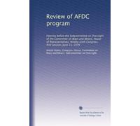 Review of AFDC program: Hearing before the Subcommittee on Oversight of the Committee on Ways and Means, House of Representatives, Ninety-sixth Congress, first session, June 15, 1979