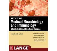 Review of Medical Microbiology and Immunology, Seventeenth Edition: A Guide to Clinical Infectious Diseases