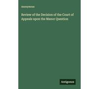Review of the Decision of the Court of Appeals upon the Manor Question