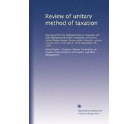Review of unitary method of taxation: Hearing before the Subcommittee on Taxation and Debt Management of the Committee on Finance, United States ... on S. 1113 and S. 1974, September 29, 1986