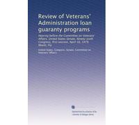 Review of Veterans' Administration loan guaranty programs: Hearing before the Committee on Veterans' Affairs, United States Senate, Ninety-sixth Congress, first session, April 18, 1979, Miami, Fla