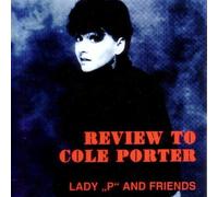 Review to Cole Porter by Lady P